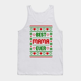 best mama ever Tank Top